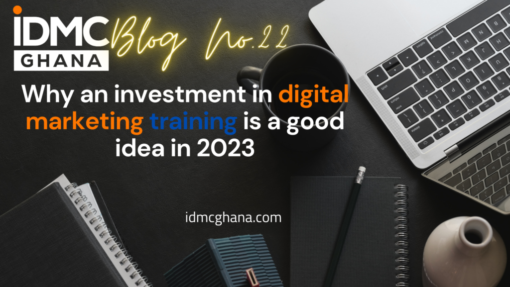Why an investment in digital marketing training is a good idea in 2023