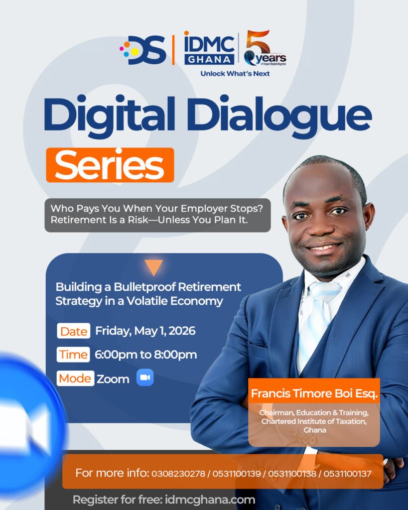 IDMC Ghana Digital Series ⁠Building a Bulletproof Retirement Strategy